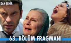 Uzak Şehir 63.Bölüm Fragmanı (Sezon Finali)