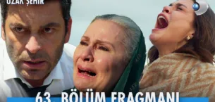 Uzak Şehir 63.Bölüm Fragmanı (Sezon Finali)