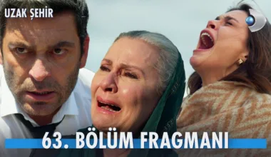Uzak Şehir 63.Bölüm Fragmanı (Sezon Finali)