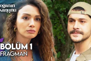 Doğanın Kanunu 1.Bölüm Fragmanı