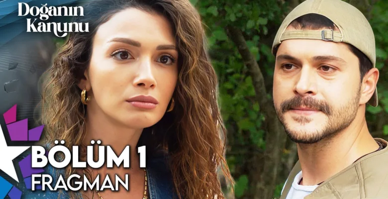 Doğanın Kanunu 1.Bölüm Fragmanı