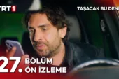 Taşacak Bu Deniz 27.Bölüm Önizleme