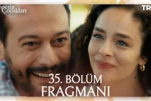 Cennetin Çocukları 35.Bölüm Fragmanı