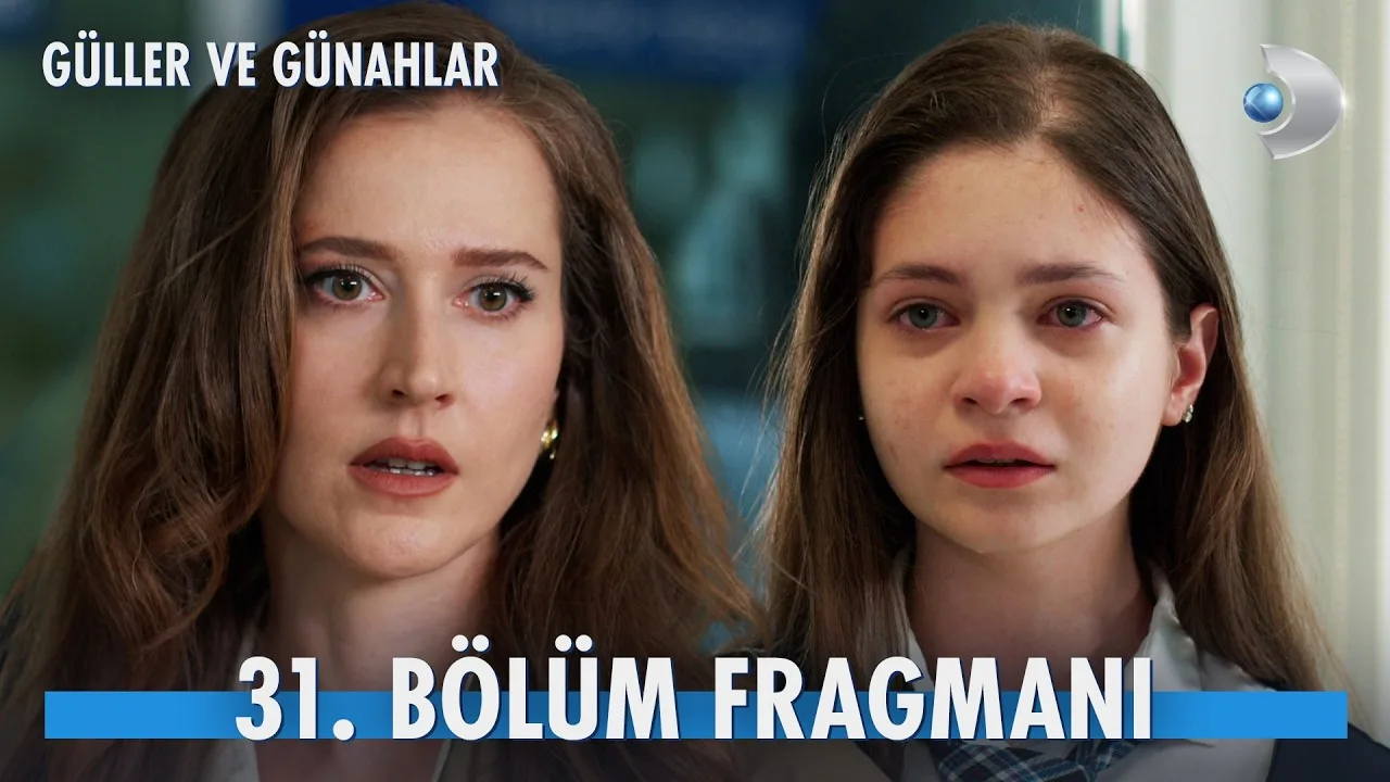 Güller ve Günahlar 31.Bölüm Fragmanı