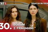 Taşacak Bu Deniz 30.Bölüm 2. Fragmanı