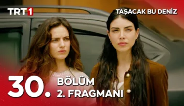 Taşacak Bu Deniz 30.Bölüm 2. Fragmanı