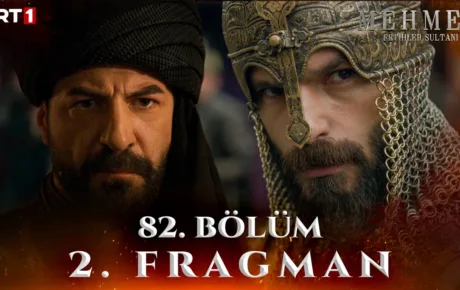 Mehmed Fetihler Sultanı 82.Bölüm 2. Fragmanı