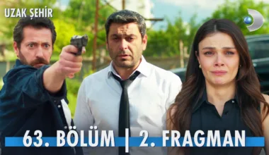Uzak Şehir 63.Bölüm 2. Fragmanı (Sezon Finali)