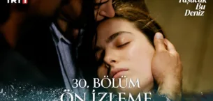 Taşacak Bu Deniz 30.Bölüm Önizleme