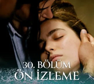 Taşacak Bu Deniz 30.Bölüm Önizleme