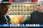 Arka Sokaklar 751.Bölüm 2. Fragmanı (Sezon Finali)