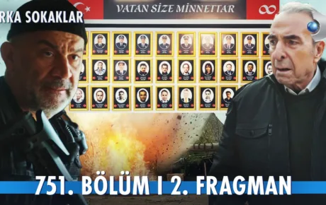Arka Sokaklar 751.Bölüm 2. Fragmanı (Sezon Finali)