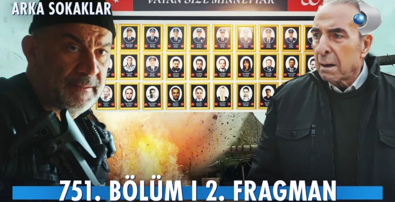 Arka Sokaklar 751.Bölüm 2. Fragmanı (Sezon Finali)