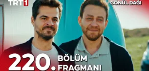 Gönül Dağı 220.Bölüm Fragmanı (Sezon Finali)