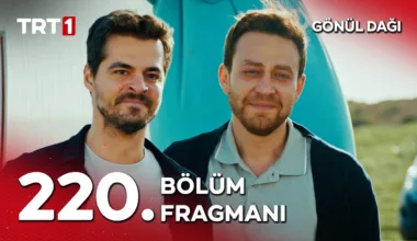Gönül Dağı 220.Bölüm Fragmanı (Sezon Finali)