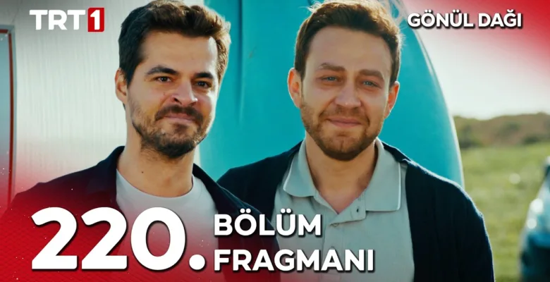 Gönül Dağı 220.Bölüm Fragmanı (Sezon Finali)