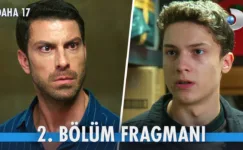 Daha 17 2.Bölüm Fragmanı