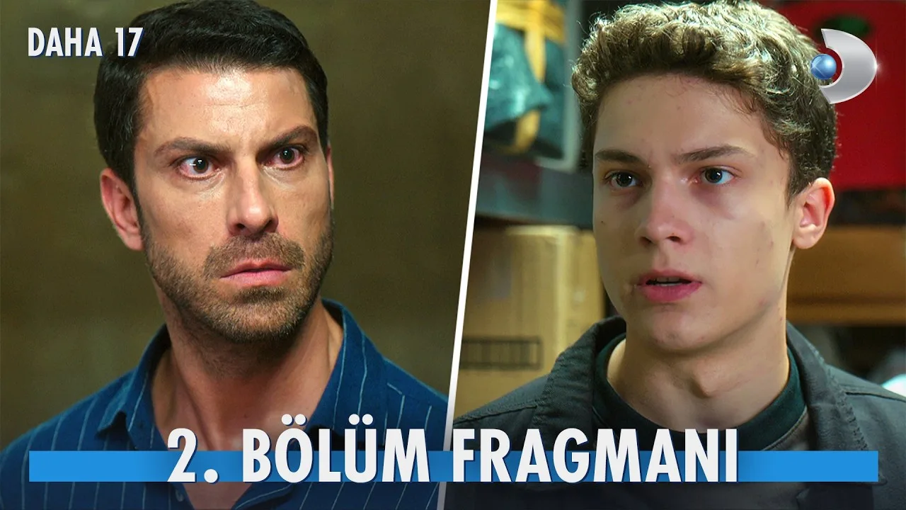 Daha 17 2.Bölüm Fragmanı