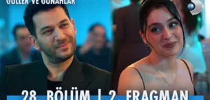 Güller ve Günahlar 28.Bölüm 2. Fragmanı