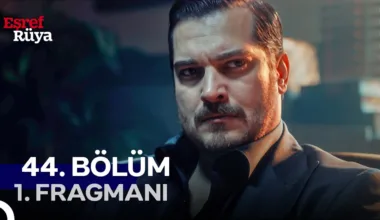 Eşref Rüya 44.Bölüm Fragmanı