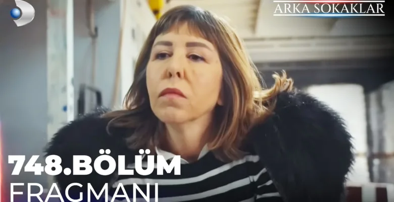 Arka Sokaklar 748.Bölüm Önizleme