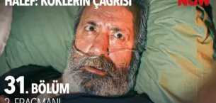 Halef: Köklerin Çağrısı 31.Bölüm 2. Fragmanı