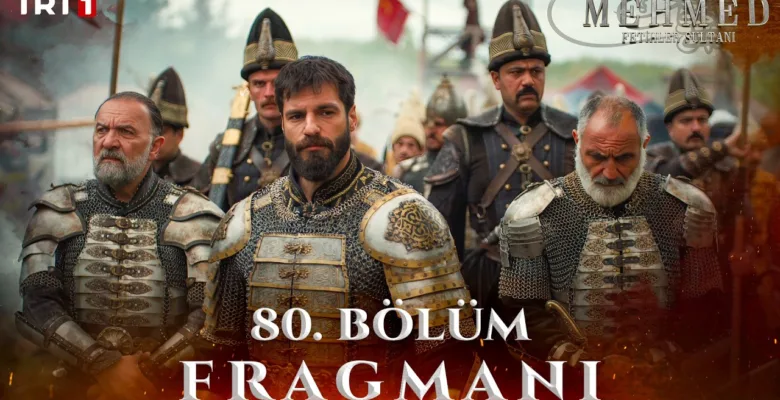 Mehmed Fetihler Sultanı 80.Bölüm Fragmanı