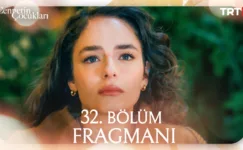 Cennetin Çocukları 32.Bölüm Fragmanı