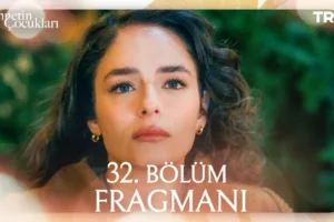 Cennetin Çocukları 32.Bölüm Fragmanı