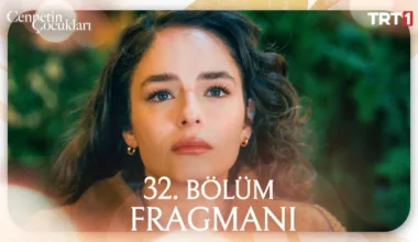 Cennetin Çocukları 32.Bölüm Fragmanı