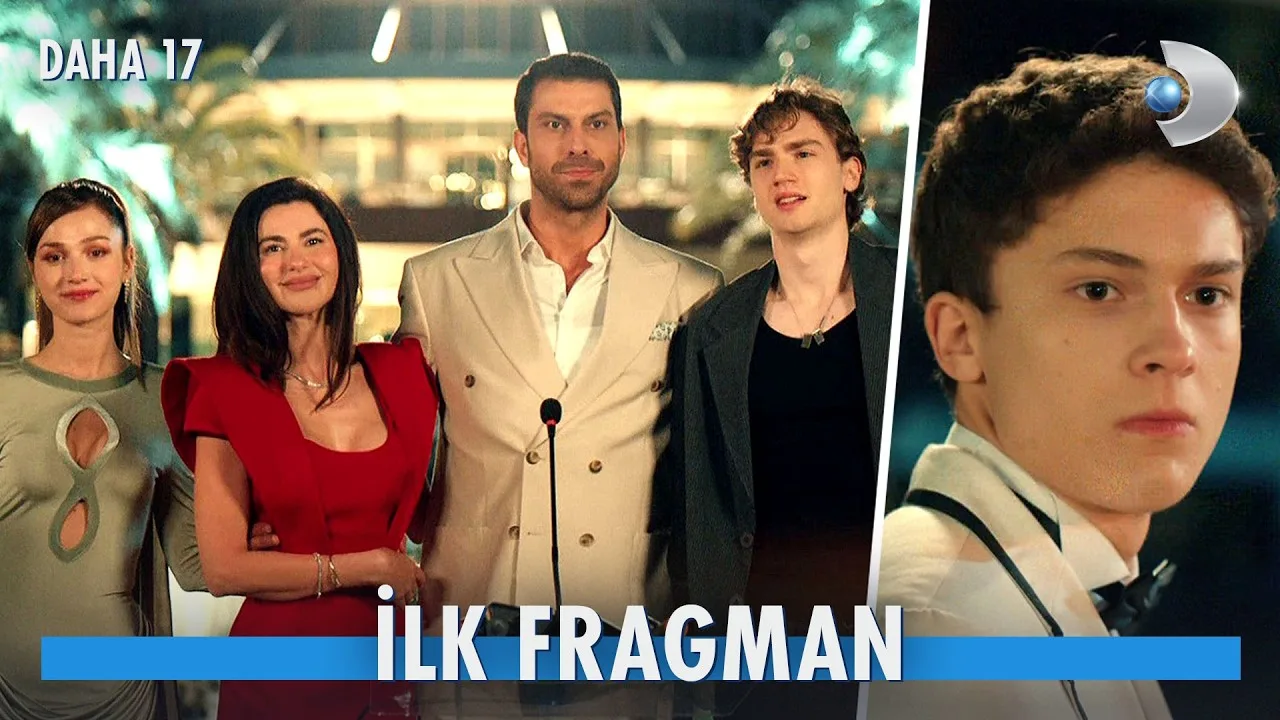 Daha 17 1.Bölüm Fragmanı (Yeni Dizi)