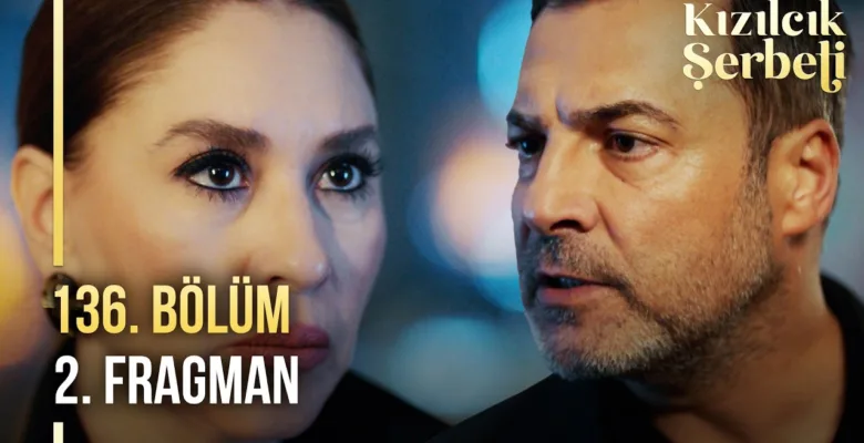 Kızılcık Şerbeti 136.Bölüm 2. Fragmanı