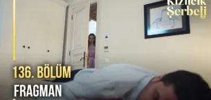Kızılcık Şerbeti 136.Bölüm Fragmanı