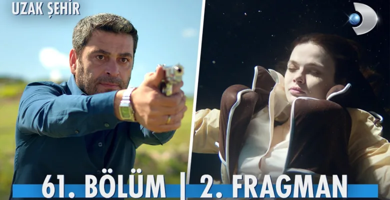 Uzak Şehir 61.Bölüm 2. Fragmanı