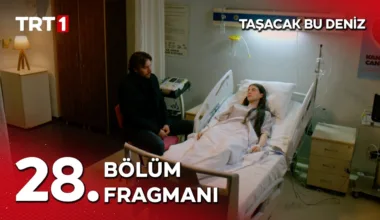 Taşacak Bu Deniz 28.Bölüm Fragmanı