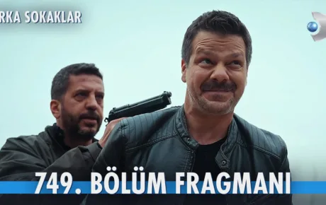 Arka Sokaklar 749.Bölüm Fragmanı