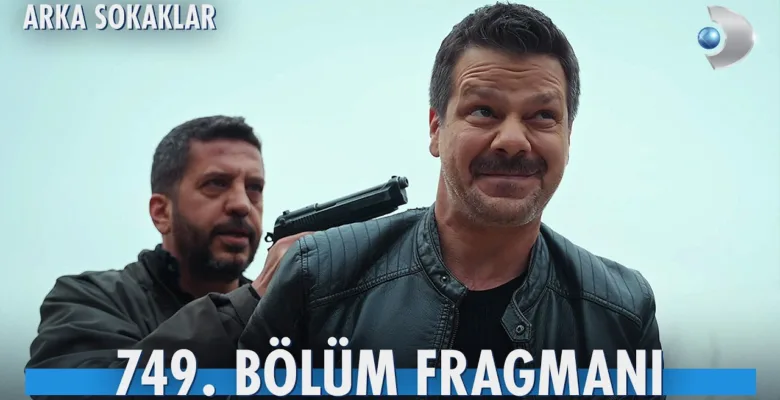 Arka Sokaklar 749.Bölüm Fragmanı