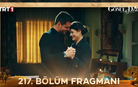 Gönül Dağı 217.Bölüm Fragmanı