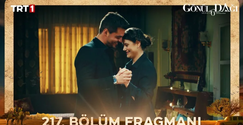 Gönül Dağı 217.Bölüm Fragmanı