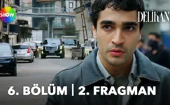 Delikanlı 6.Bölüm 2. Fragmanı