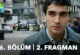 Delikanlı 6.Bölüm 2. Fragmanı