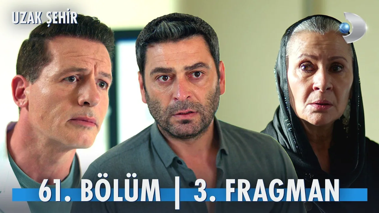 Uzak Şehir 61.Bölüm 3. Fragmanı