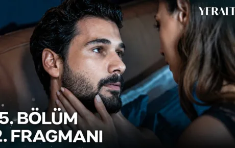 Yeraltı 15.Bölüm 2. Fragmanı