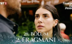 Taşacak Bu Deniz 28.Bölüm 2. Fragmanı