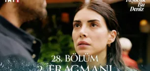 Taşacak Bu Deniz 28.Bölüm 2. Fragmanı