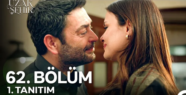 Uzak Şehir 62.Bölüm Fragmanı