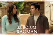 Cennetin Çocukları 33.Bölüm Fragmanı