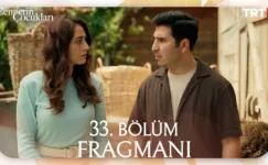 Cennetin Çocukları 33.Bölüm Fragmanı