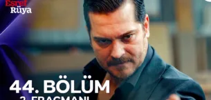 Eşref Rüya 44.Bölüm 2. Fragmanı