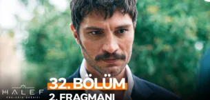 Halef: Köklerin Çağrısı 32.Bölüm 2. Fragmanı